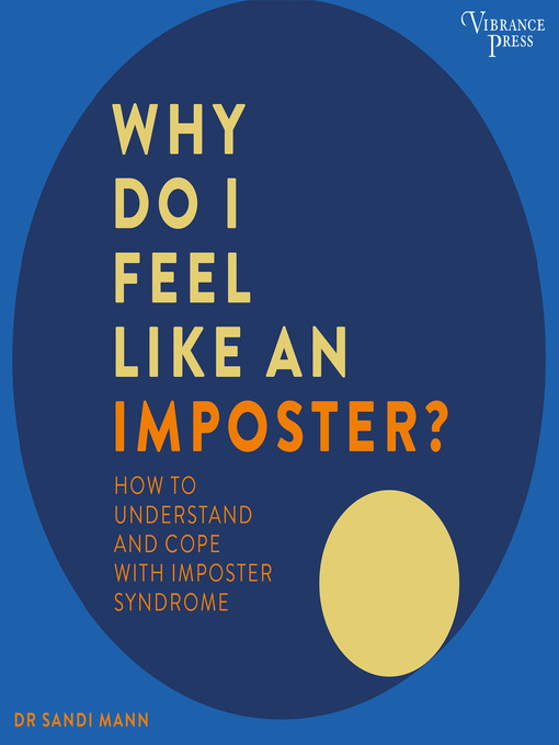 Title details for Why Do I Feel Like an Imposter? by Sandi Mann - Available